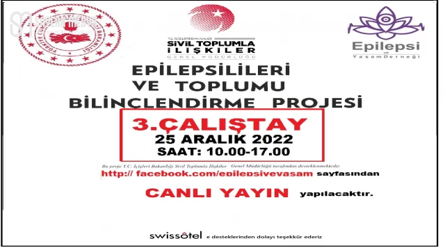 Epilepsi ve Yaşam Derneği’nden 3. Çalıştay 25 Aralık Pazar günü