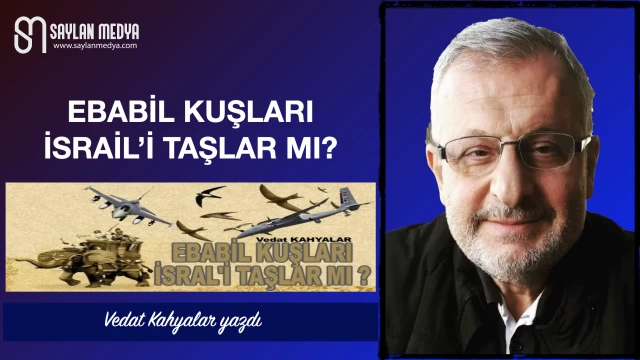 Ebabil Kuşları İsrail'i Taşlar Mı?