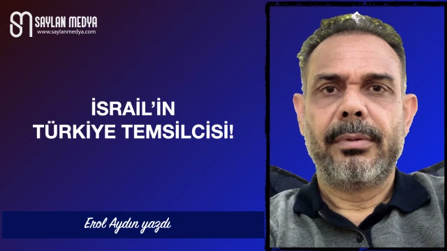 İSRAİL’İN TÜRKİYE TEMSİLCİSİ!