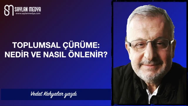 Toplumsal Çürüme: Nedir ve Nasıl Önlenir?