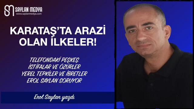 Karataş’ta Arazi Olan İlkeler