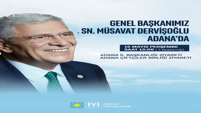 Müsavat Dervişoğlu Adana’ya geliyor