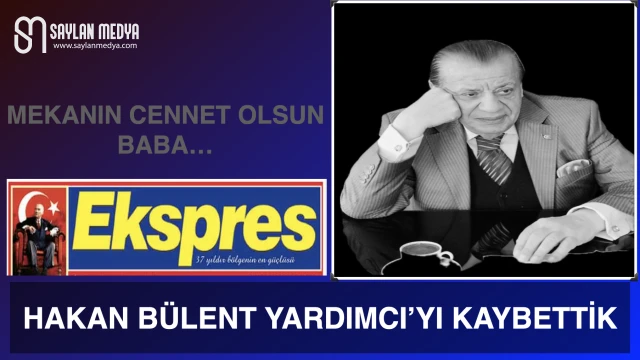 Hakan Bülent Yardımcı'yı Kaybettik. Mekanın Cennet Olsun BABA...