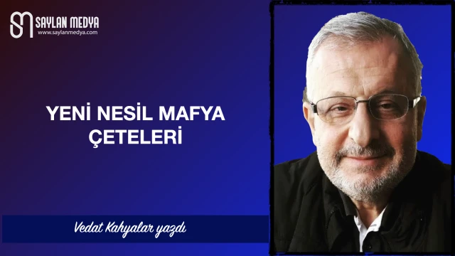 Yeni nesil mafya çeteleri