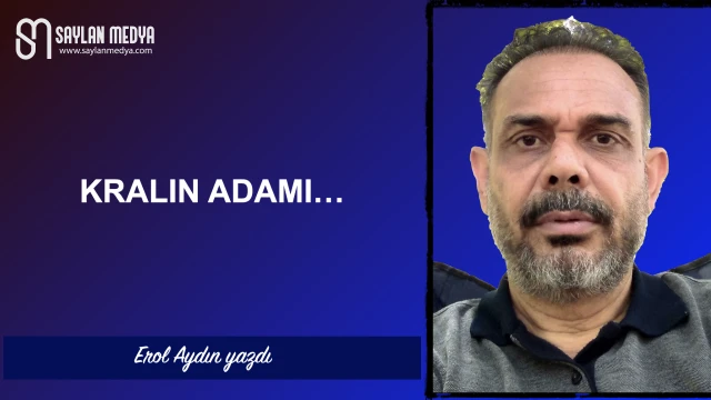 Kralın Adamı...