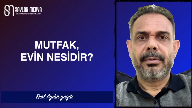Mutfak, evin nesidir?