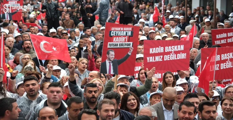 Ceyhan, Kadir Aydar’a Adalet İçin Tek Yürek Oldu