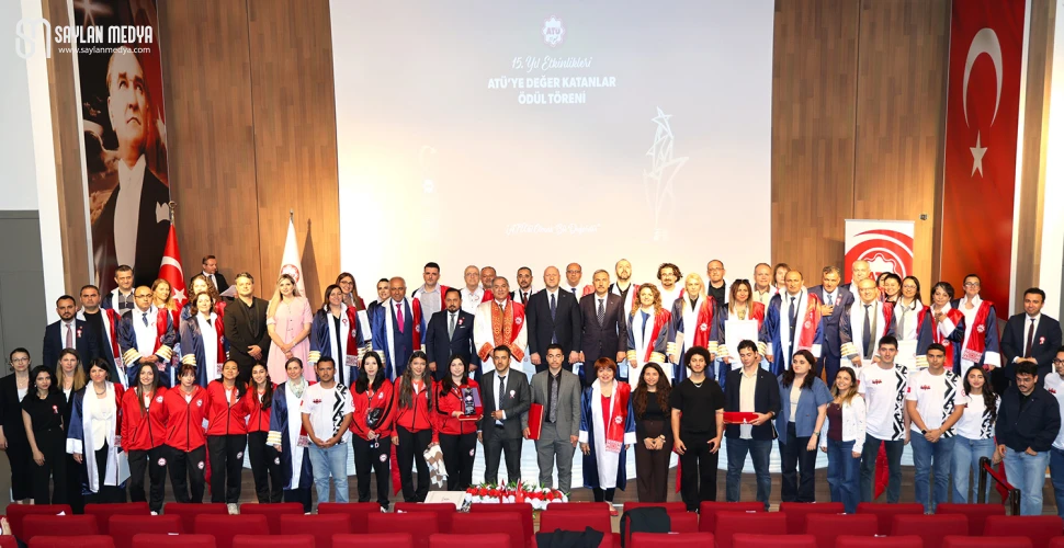 ATÜ 15. Yılını “ATÜ’ye Değer Katanlar” Ödül Töreni ile Kutladı