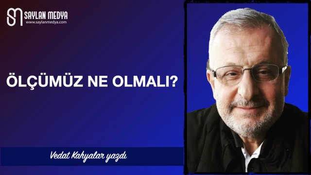 Ölçümüz ne olmalı?