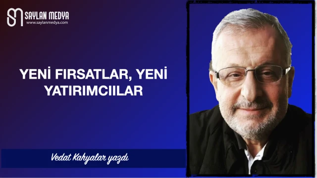 Yeni fırsatlar, yeni yatırımcılar