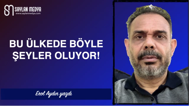 Bu ülkede böyle şeyler oluyor!