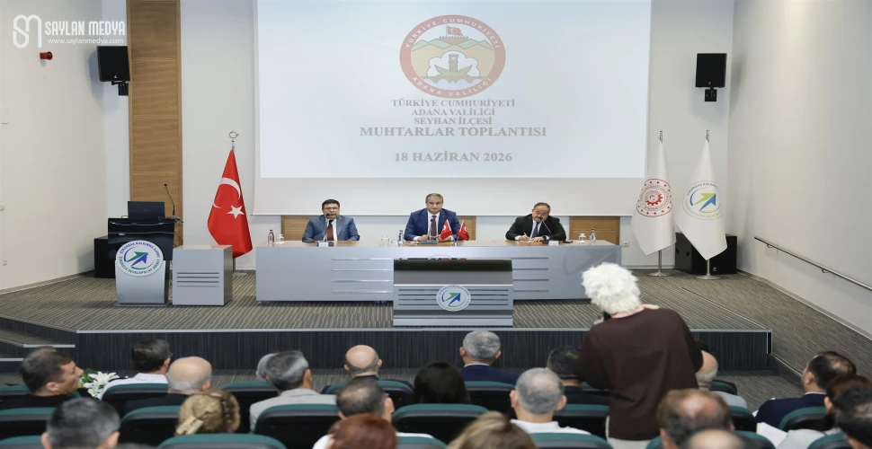 VALİ MUSTAFA YAVUZ SEYHAN’DA GÖREV YAPAN MUHTARLARLA BİR ARAYA GELDİ