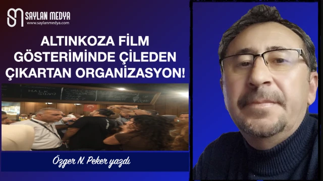 ALTINKOZA FİLM GÖSTERİMİNDE ÇİLEDEN ÇIKARTAN ORGANİZASYON!