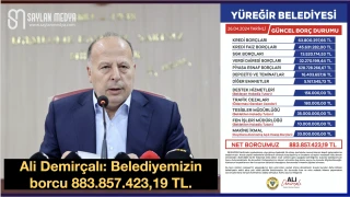 Ali Demirçalı: Belediyemizin borcu 883.857.423,19 TL.