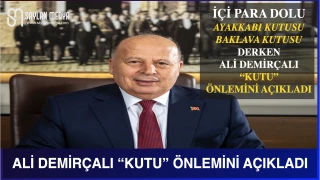 Ali Demirçalı KUTU önlemini açıkladı