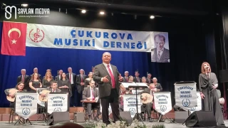 Çukurova Musıki Derneği, unutulmaz bestecileri, muhteşem besteleri yeniden hatırlattı